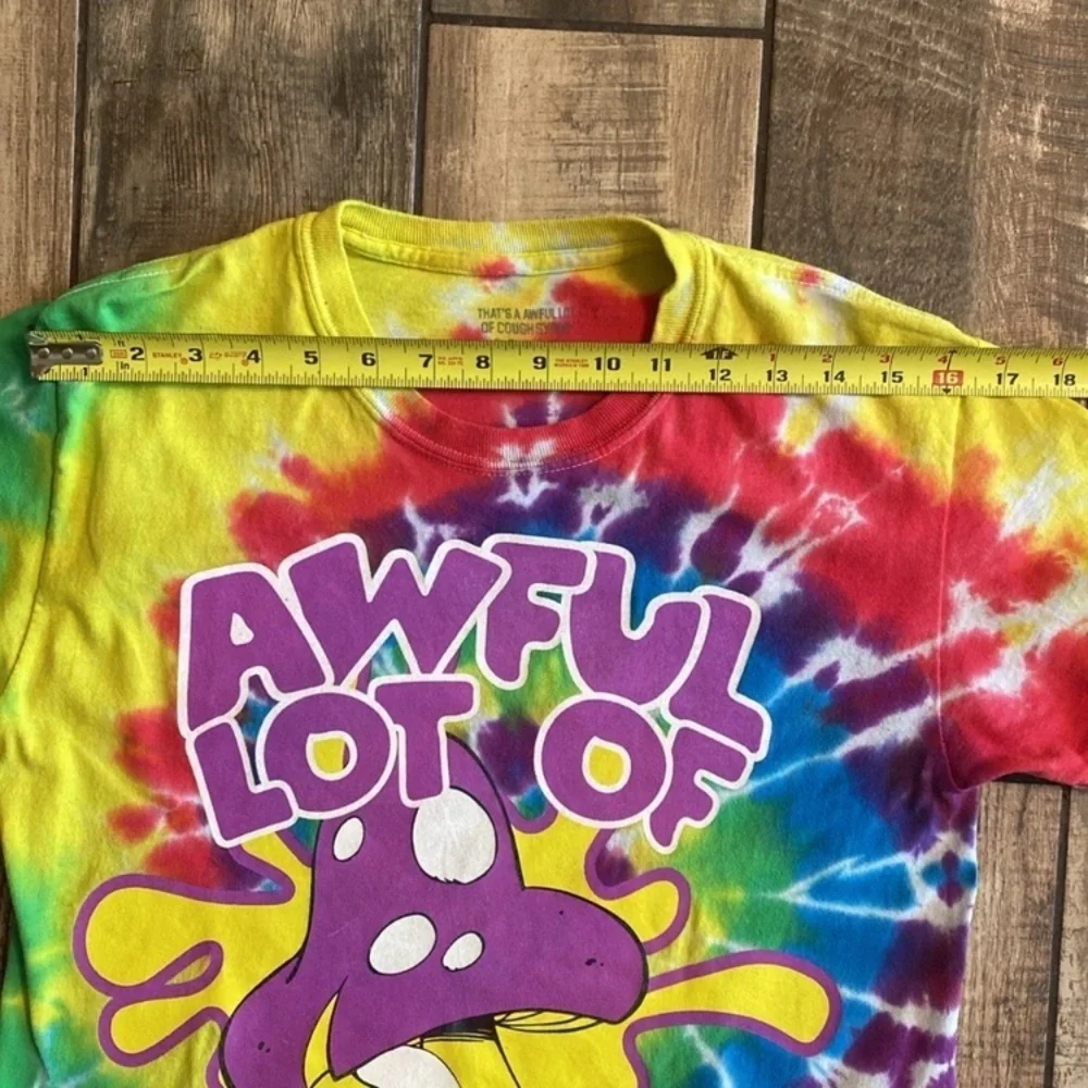 That’s an awful lot of cough syrup Tie-Dye Shirt